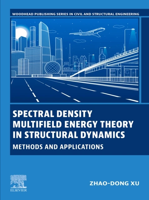 Spectral Density Multi-Field Energy Theory in Structural Dynamics