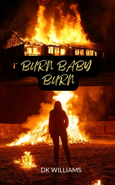 Burn Baby Burn