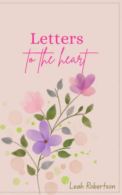 Letters To The Heart