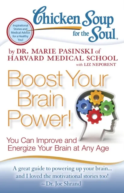 Chicken Soup for the Soul: Boost Your Brain Power!