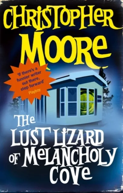 The Lust Lizard of Melancholy Cove