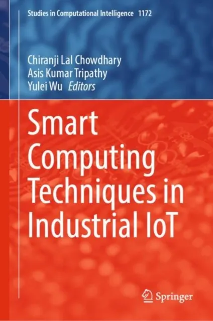 Smart Computing Techniques in Industrial IoT