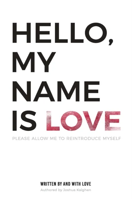 Hello, My Name Is Love