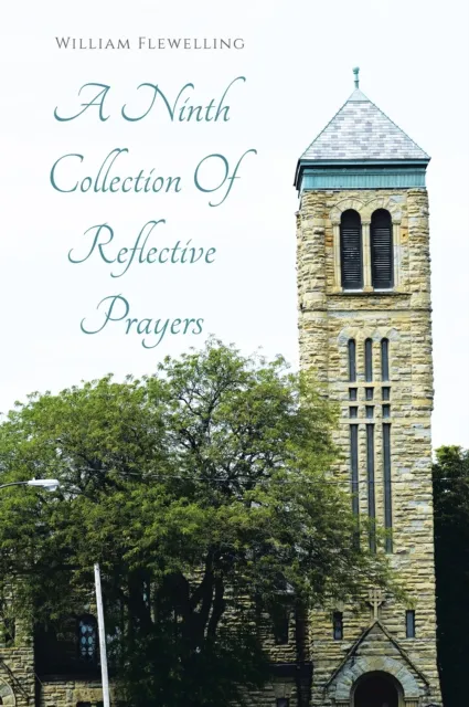 Ninth Collection Of Reflective Prayers