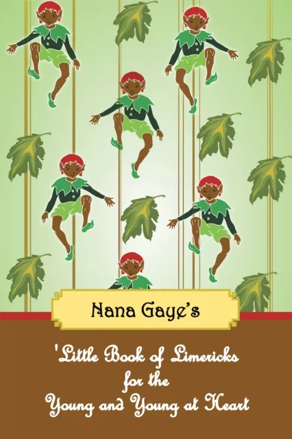 'Little Book of Limericks for the Young and Young at Heart