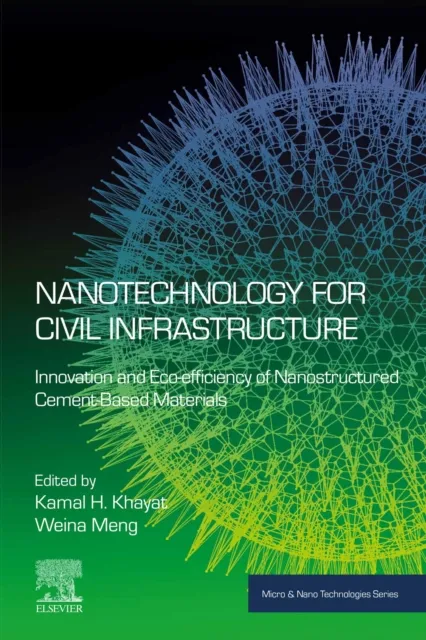 Nanotechnology for Civil Infrastructure
