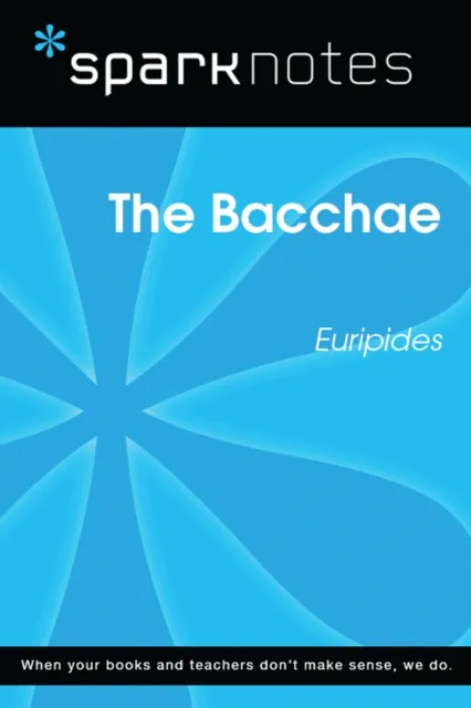 Bacchae (SparkNotes Literature Guide)
