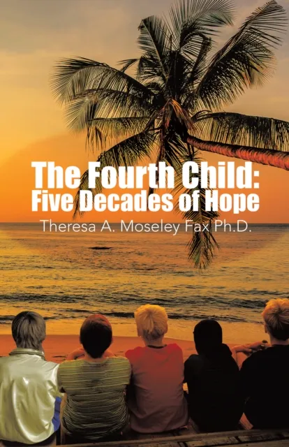 Fourth Child: Five Decades of Hope