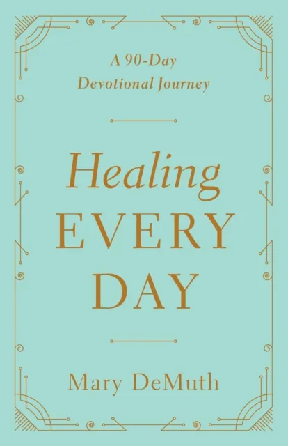 Healing Every Day