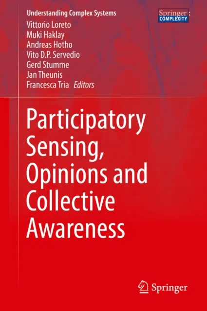 Participatory Sensing, Opinions and Collective Awareness