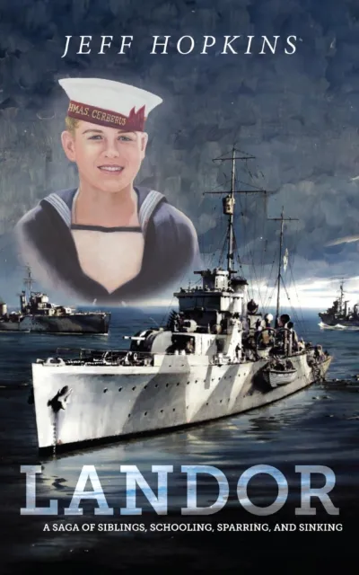 Landor: A Saga of Siblings, Schooling, Sparring, and Sinking