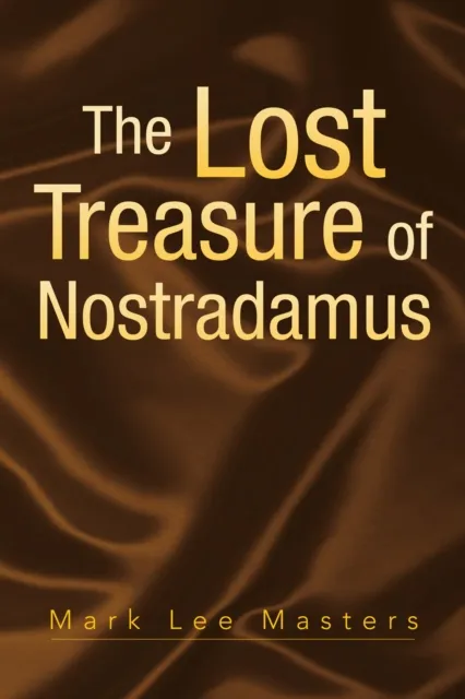 Lost Treasure of Nostradamus