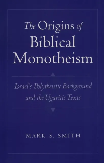 Origins of Biblical Monotheism