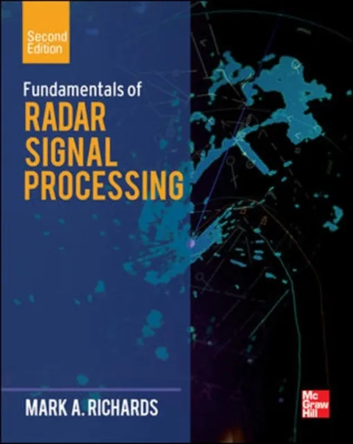 Fundamentals of Radar Signal Processing, Second Edition