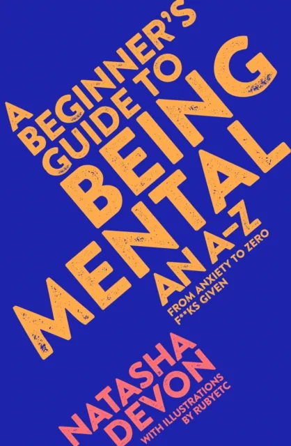 Beginner's Guide to Being Mental