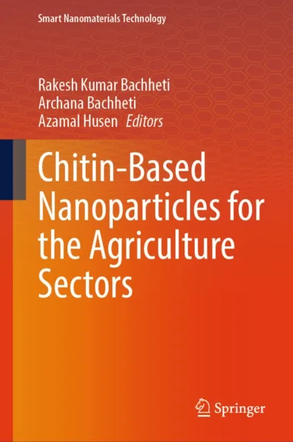 Chitin-Based Nanoparticles for the Agriculture Sectors