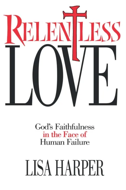 Relentless Love