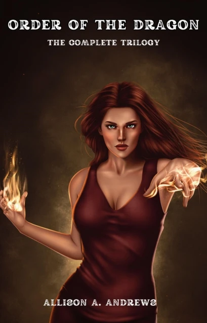 Order of the Dragon - The Complete Trilogy