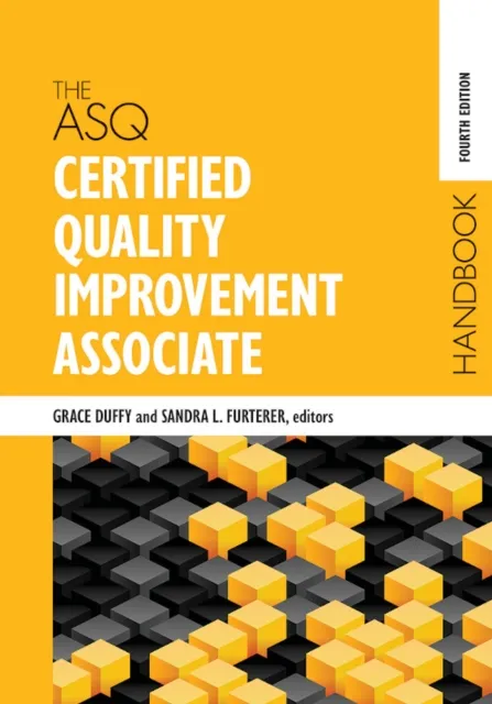 ASQ Certified Quality Improvement Associate Handbook