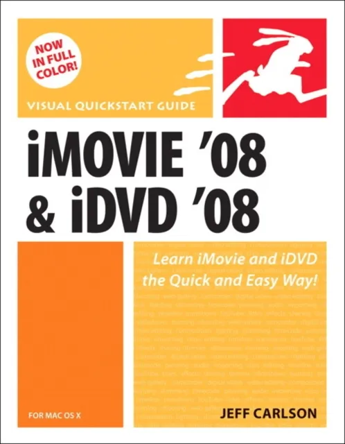 iMovie 08 and iDVD 08 for Mac OS X