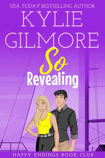 So Revealing (Happy Endings Book Club, Book 3)