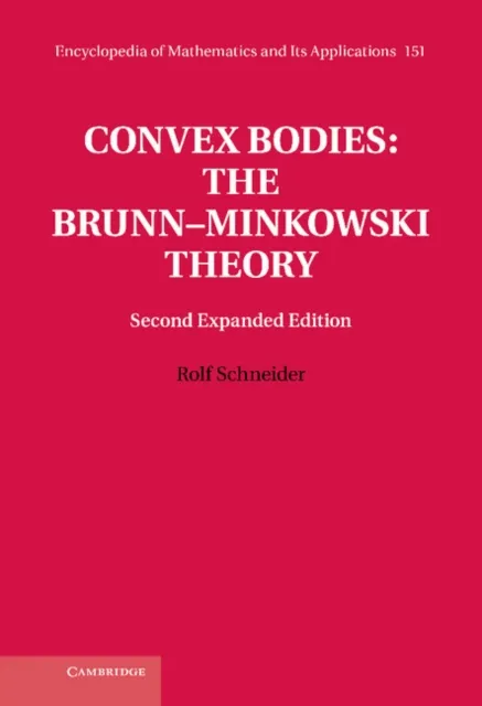 Convex Bodies: The Brunn-Minkowski Theory