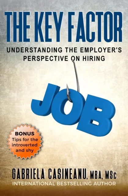Key Factor: Understanding the Employer's Perspective on Hiring