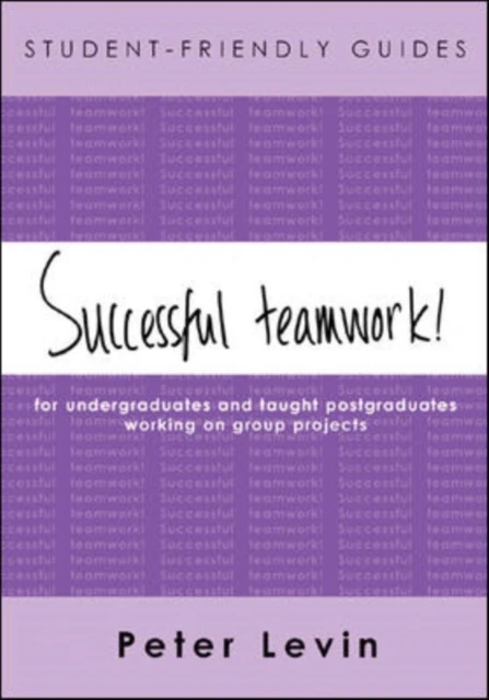 Student-Friendly Guide: Successful Teamwork