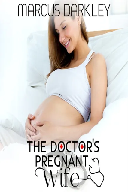 Doctor's Pregnant Wife