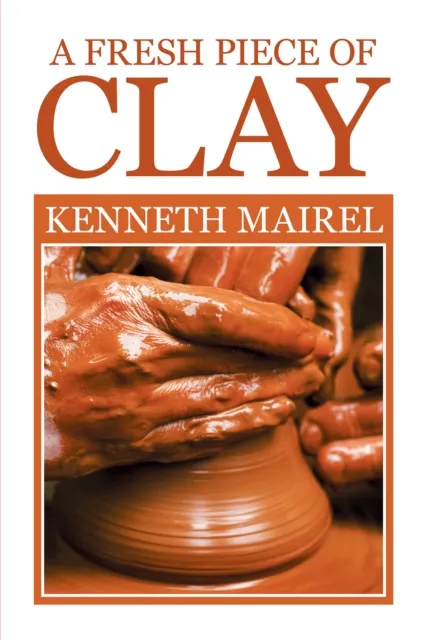 Fresh Piece of Clay