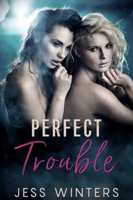 Perfect Trouble