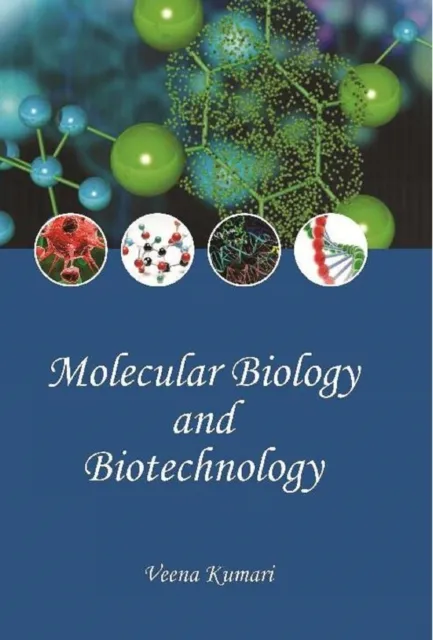 Molecular Biology And Biotechnology
