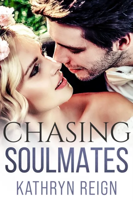 Chasing Soulmates