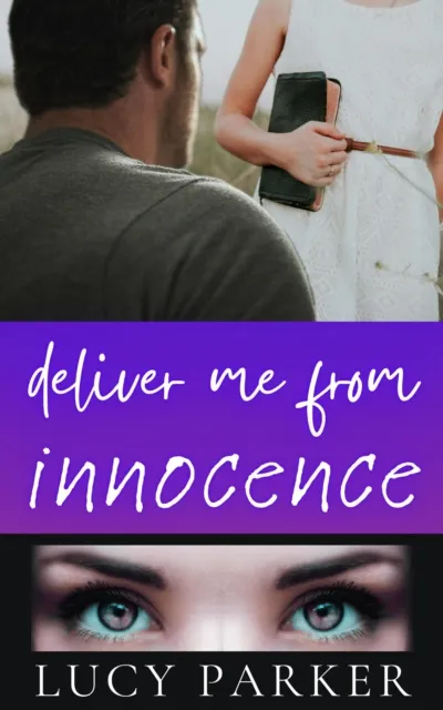 Deliver Me from Innocence