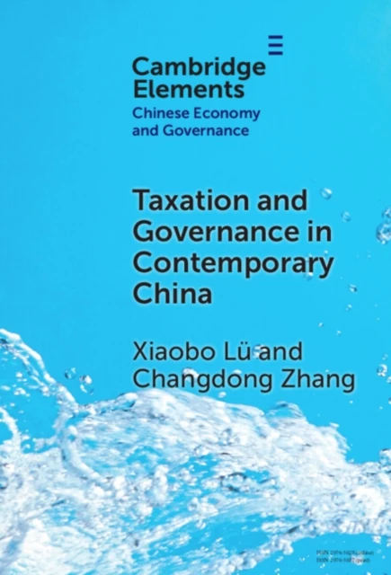 Taxation and Governance in Contemporary China