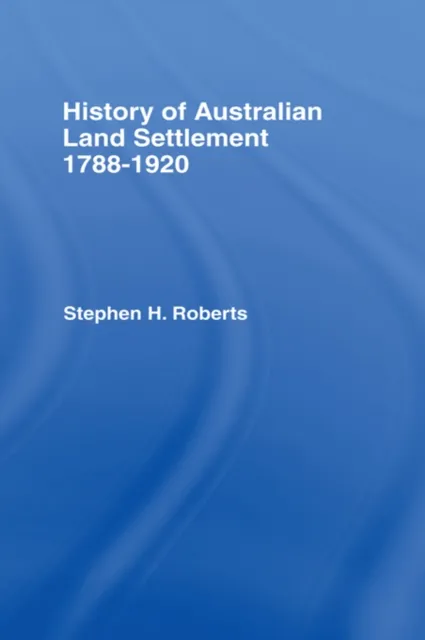 History of Australian Land Settlement