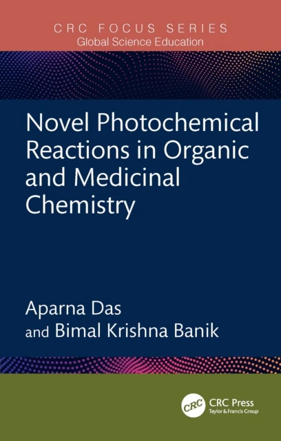 Novel Photochemical Reactions in Organic and Medicinal Chemistry