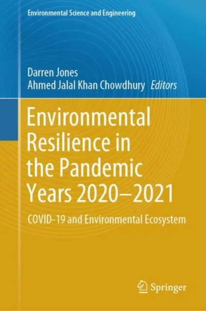 Environmental Resilience in the Pandemic Years 2020-2021