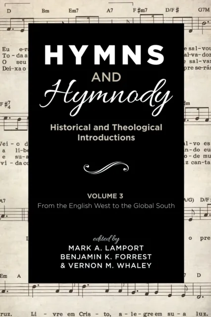 Hymns and Hymnody: Historical and Theological Introductions, Volume 3