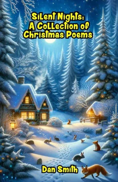Silent Nights: A Collection of Christmas Poems