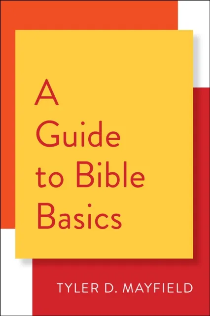 Guide to Bible Basics