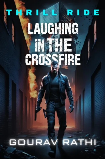 Laughing In The CrossFire(Thrill Ride)