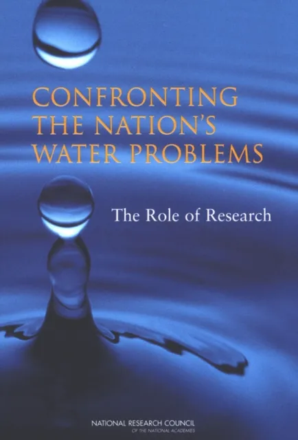 Confronting the Nation's Water Problems