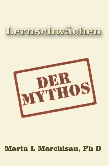 Lernschwachen: Der Mythos