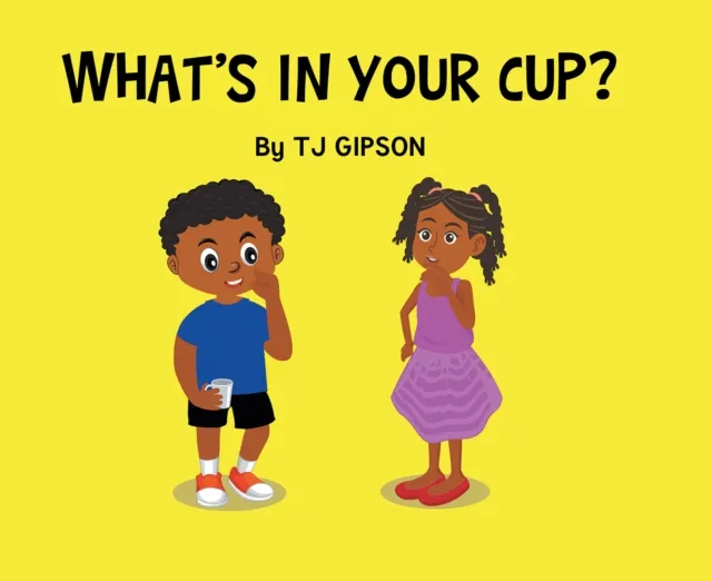 What's in your Cup?