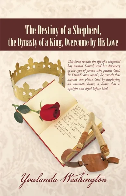 Destiny of a Shepherd, the Dynasty of a King, Overcome by His Love