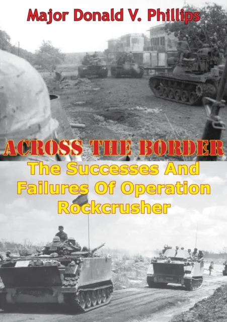 Across The Border: The Successes And Failures Of Operation Rockcrusher