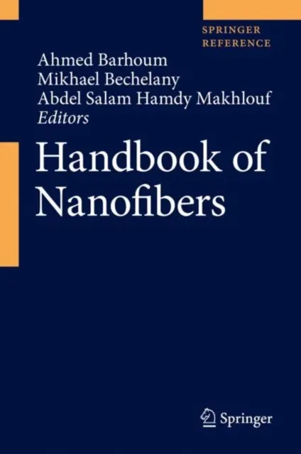 Handbook of Nanofibers