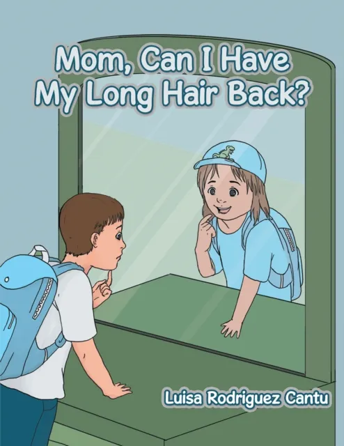 Mom, Can I Have My Long Hair Back?