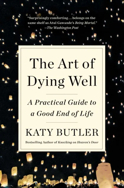 Art of Dying Well